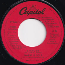 Load image into Gallery viewer, Natalie Cole - Stand By / Who Will Carry On (7 inch Record / Used)