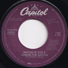 Load image into Gallery viewer, Natalie Cole - You Were Right Girl / Across The Nation (7 inch Record / Used)