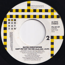 Load image into Gallery viewer, Gavin Christopher - Can't Put Out The Fire (Radio Edit) / (Radio Edit) (7 inch Record / Used)