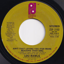 Load image into Gallery viewer, Lou Rawls - Ain't That Loving You (For More Reasons Than One) / Old Times (7 inch Record / Used)