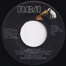 Load image into Gallery viewer, Chocolate Milk - Groove City / Save The Last Dance  (7 inch Record / Used)
