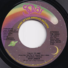 Load image into Gallery viewer, Shalamar - Talk To Me / Appeal (7 inch Record / Used)