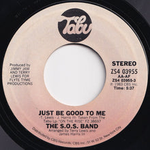 画像をギャラリービューアに読み込む, S.O.S. Band - Just Be Good To Me / (Instrumental Version) (7 inch Record / Used)