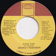 Load image into Gallery viewer, Smokey Robinson, High Inergy - Blame It On Love / Even Tho' (7 inch Record / Used)