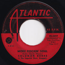 Load image into Gallery viewer, Solomon Burke - More Rockin' Soul / The Price (7 inch Record / Used)