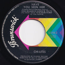 画像をギャラリービューアに読み込む, Chi-Lites - Have You Seen Her / Yes I'm Ready (If I Don't Get To Go) (7 inch Record / Used)