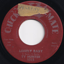 Load image into Gallery viewer, Ty Hunter - Lonely Baby / Gladness To Sadness (7 inch Record / Used)