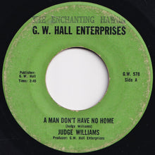 画像をギャラリービューアに読み込む, Judge Williams, Mertis Meadows - A Man Don't Have No Home / See How They Done My Lord (7 inch Record / Used)