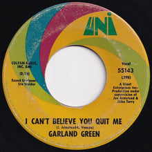 Load image into Gallery viewer, Garland Green - I Can't Believe You Quit Me / Jealous Kind Of Fella (7 inch Record / Used)