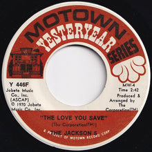 Load image into Gallery viewer, Jackson 5 - The Love You Save / I'll Be There (7 inch Record / Used)