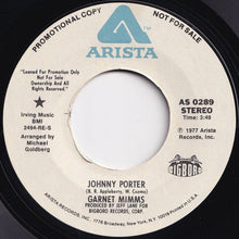 Load image into Gallery viewer, Garnet Mimms - Johnny Porter (Mono) / (Stereo) (7 inch Record / Used)
