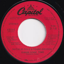 画像をギャラリービューアに読み込む, Natalie Cole, Peabo Bryson - Gimme Some Time / Love Will Find You (7 inch Record / Used)
