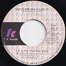 画像をギャラリービューアに読み込む, KC & The Sunshine Band - That's The Way (I Like It) / What Makes You Happy (7 inch Record / Used)
