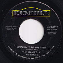 Load image into Gallery viewer, Mamas & The Papas - Dedicated To The One I Love / Free Advice (7 inch Record / Used)