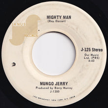 画像をギャラリービューアに読み込む, Mungo Jerry - In The Summertime / Mighty Man (7 inch Record / Used)