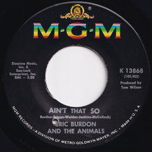 Load image into Gallery viewer, Eric Burdon & The Animals - Monterey / Ain't That So (7 inch Record / Used)