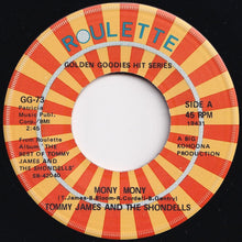 画像をギャラリービューアに読み込む, Tommy James And The Shondells - Mony Mony / Crystal Blue Persuasion (7 inch Record / Used)