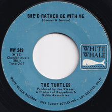 画像をギャラリービューアに読み込む, Turtles - She'd Rather Be With Me / The Walking Song (7 inch Record / Used)