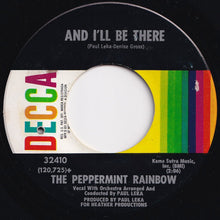 Load image into Gallery viewer, Peppermint Rainbow - Will You Be Staying After Sunday / And I'll Be There (7 inch Record / Used)