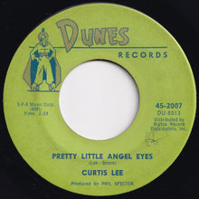 Load image into Gallery viewer, Curtis Lee - Pretty Little Angel Eyes / Gee How I Wish You Were Here (7 inch Record / Used)