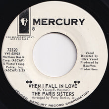 Load image into Gallery viewer, Paris Sisters - When I Fall In Love / Once Upon A Time (7 inch Record / Used)