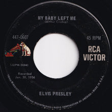 画像をギャラリービューアに読み込む, Elvis Presley - I Want You, I Need You, I Love You / My Baby Left Me (7 inch Record / Used)