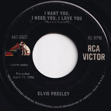 画像をギャラリービューアに読み込む, Elvis Presley - I Want You, I Need You, I Love You / My Baby Left Me (7 inch Record / Used)