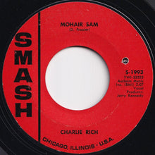 画像をギャラリービューアに読み込む, Charlie Rich - Mohair Sam / I Washed My Hands In Muddy Water (7 inch Record / Used)
