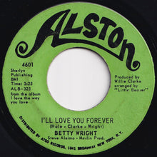 画像をギャラリービューアに読み込む, Betty Wright - Clean Up Woman / I'll Love You Forever (7 inch Record / Used)