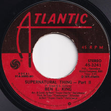 画像をギャラリービューアに読み込む, Ben E. King - Supernatural Thing (Part 1) / (Part 2) (7 inch Record / Used)