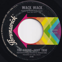 画像をギャラリービューアに読み込む, Young-Holt Trio - Wack Wack / This Little Light Of Mine (7 inch Record / Used)