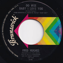 画像をギャラリービューアに読み込む, Fred Hughes - I Understand / Oo Wee Baby I Love You (7 inch Record / Used)