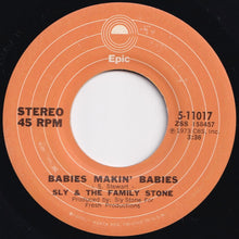 画像をギャラリービューアに読み込む, Sly & The Family Stone - If You Want Me To Stay / Babies Makin' Babies (7 inch Record / Used)