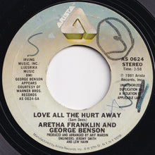 画像をギャラリービューアに読み込む, Aretha Franklin, George Benson - Love All The Hurt Away / A Whole Lot Of Me (7 inch Record / Used)