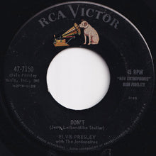 Load image into Gallery viewer, Elvis Presley, Jordanaires - Don't / I Beg Of You (7 inch Record / Used)