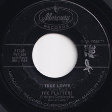 画像をギャラリービューアに読み込む, Platters - If I Didn't Care / True Lover (7 inch Record / Used)