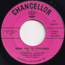 Load image into Gallery viewer, Frankie Avalon - Bobby Sox To Stockings / A Boy Without A Girl (7 inch Record / Used)