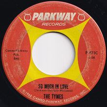 画像をギャラリービューアに読み込む, Tymes - So Much In Love / Roscoe James McClain (7 inch Record / Used)