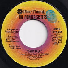 画像をギャラリービューアに読み込む, Pointer Sisters - Love In Them There Hills / Fairytale (7 inch Record / Used)