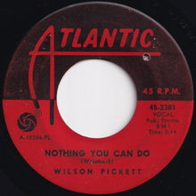 画像をギャラリービューアに読み込む, Wilson Pickett - Everybody Needs Somebody To Love / Nothing You Can Do (7 inch Record / Used)