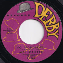 Load image into Gallery viewer, Mel Carter - When A Boy Falls In Love / So Wonderful (7 inch Record / Used)