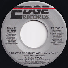 画像をギャラリービューアに読み込む, J. Blackfoot - U-Turn / Don't Get Funny With My Money (7 inch Record / Used)