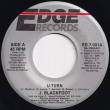 画像をギャラリービューアに読み込む, J. Blackfoot - U-Turn / Don't Get Funny With My Money (7 inch Record / Used)