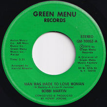 画像をギャラリービューアに読み込む, Bobbi Martin - Man Was Made To Love Woman / Don't Be Down On Me (7 inch Record / Used)
