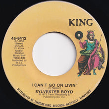 画像をギャラリービューアに読み込む, Sylvester Boyd - I Don't Want Nobody (Telling Me Nothing) / I Can't Go On Livin' (7 inch Record / Used)