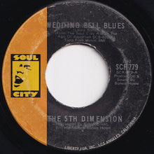 画像をギャラリービューアに読み込む, 5th Dimension - Wedding Bell Blues / Lovin' Stew (7 inch Record / Used)
