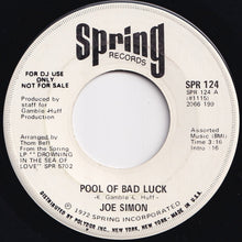 Load image into Gallery viewer, Joe Simon - Pool Of Bad Luck / Pool Of Bad Luck (7 inch Record / Used)