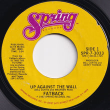 画像をギャラリービューアに読み込む, Fatback - Up Against The Wall / Spread Love (7 inch Record / Used)
