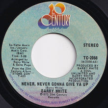 画像をギャラリービューアに読み込む, Barry White - Never, Never Gonna Give Ya Up / No, I'm Never Gonna Give Ya Up (Instrumental) (7 inch Record / Used)