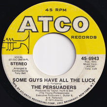 画像をギャラリービューアに読み込む, Persuaders - Some Guys Have All The Luck / Love Attack (7 inch Record / Used)